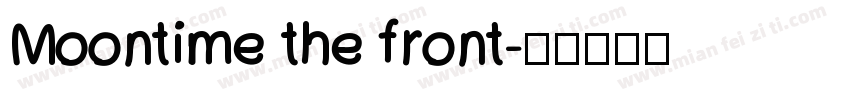 Moontime the front字体转换
